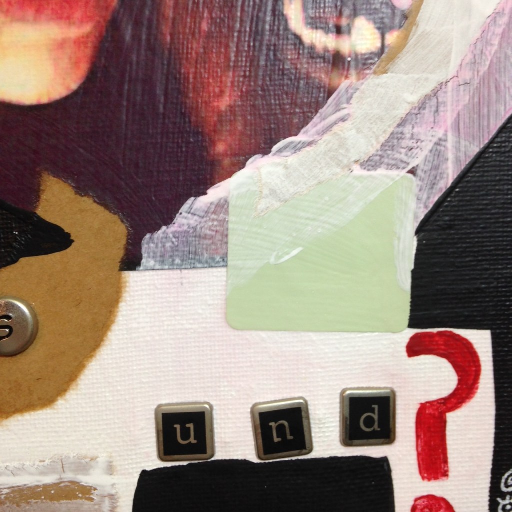 Close-Up 2 Yes Und?- Tribute to Kurt Schwitters Linda Cleary 2014 Mixed Media on Canvas