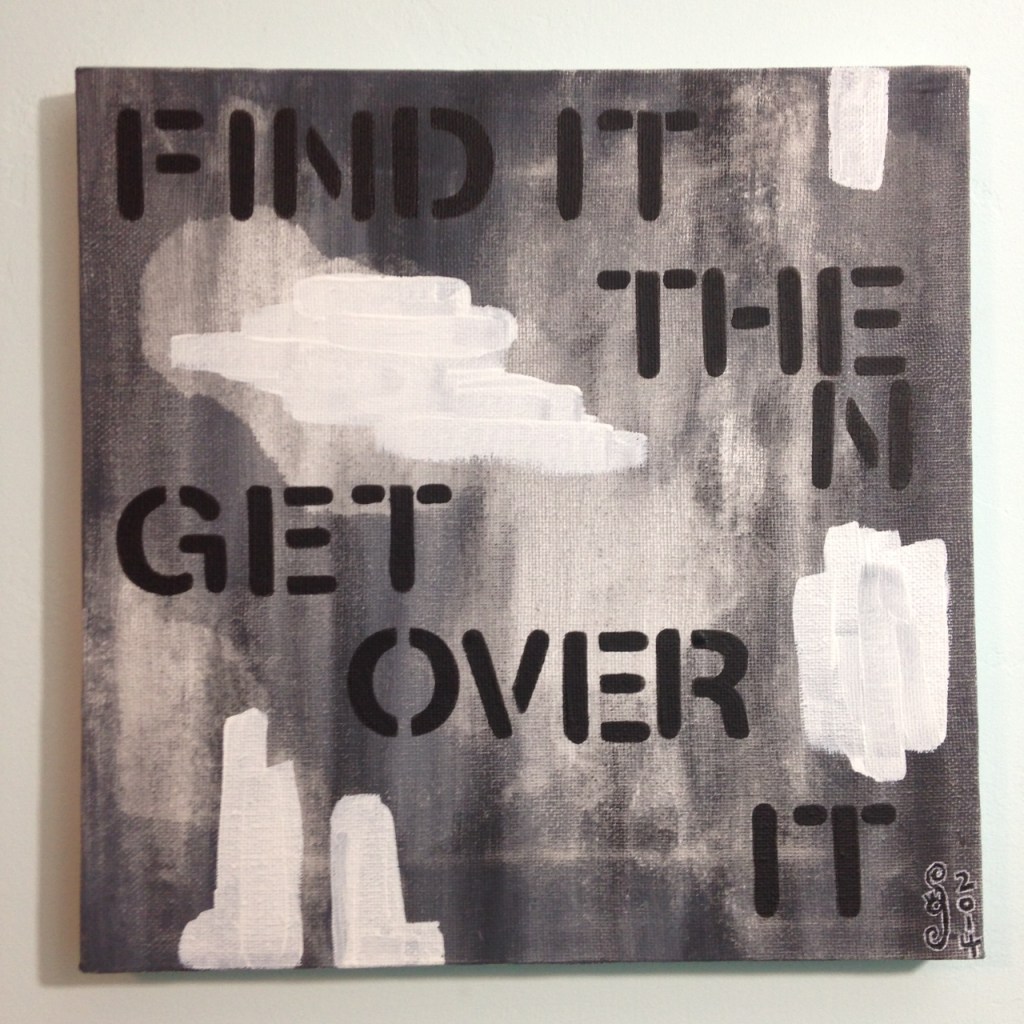 Find It Then Get Over It- Tribute to Christopher Wool Linda Cleary 2014 Acrylic on Canvas