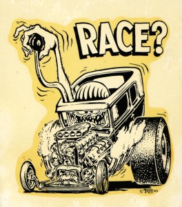 Race?- Ed Roth
