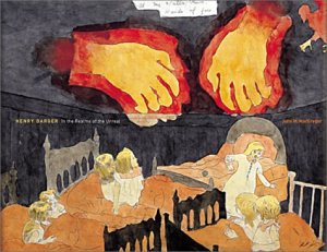 Hands of Fire- Henry Darger Jr.