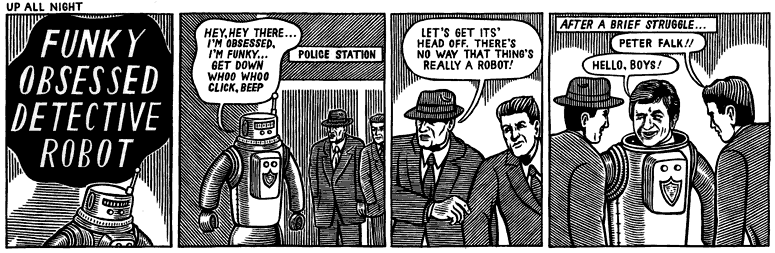 Funky Obsessed Robot- Michael Kupperman (First comic I read by him!)